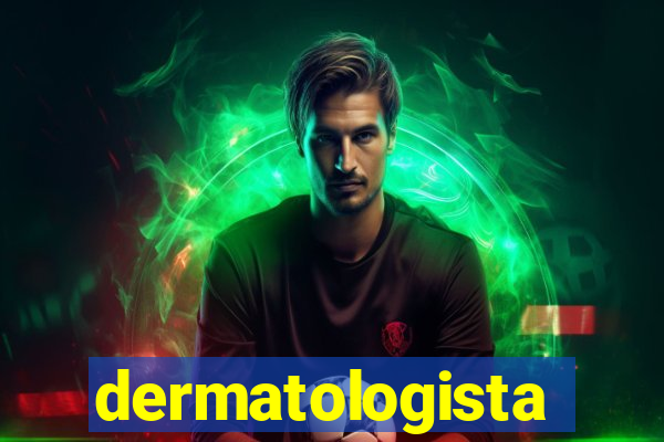 dermatologista quanto ganha